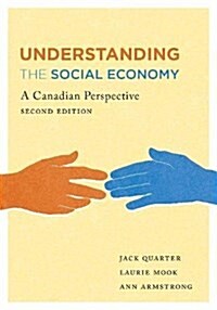 Understanding the Social Economy: A Canadian Perspective, Second Edition (Paperback)