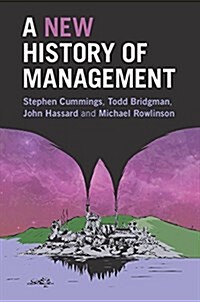 A New History of Management (Paperback)