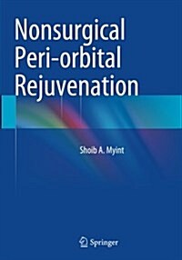 Nonsurgical Peri-Orbital Rejuvenation (Paperback, Softcover Repri)