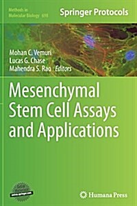 Mesenchymal Stem Cell Assays and Applications (Paperback, Softcover Repri)