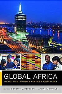 Global Africa: Into the Twenty-First Century Volume 2 (Paperback)