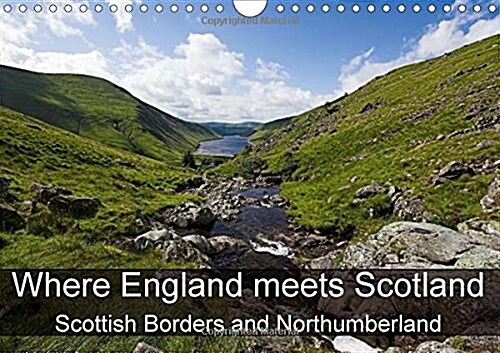 Where England Meets Scotland 2018 : Scottish Borders and Northumberland (Calendar, 4 ed)