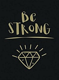 Be Strong (Hardcover)
