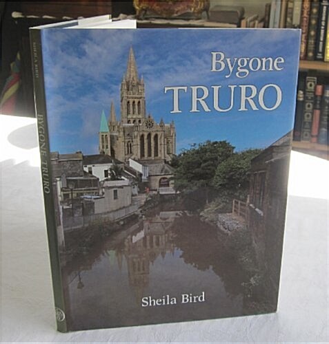 Bygone Truro (Hardcover)