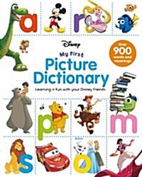 Disney My First Picture Dictionary : Learning is Fun with Your Disney Friends (Hardcover)