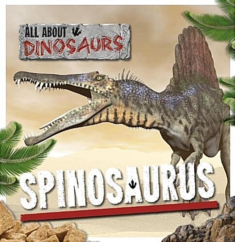 Spinosaurus (Hardcover)