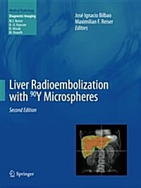 Liver Radioembolization with 90y Microspheres (Paperback, 2, Softcover Repri)