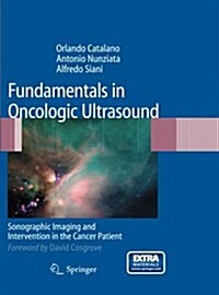 Fundamentals in Oncologic Ultrasound: Sonographic Imaging and Intervention in the Cancer Patient (Paperback, Softcover Repri)