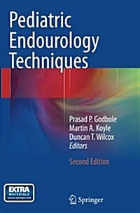 Pediatric Endourology Techniques (Paperback, Softcover reprint of the original 2nd ed. 2014)