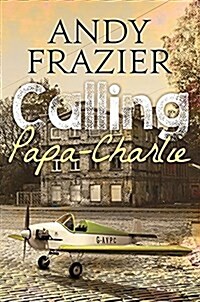 Calling Papa-Charlie (Paperback)