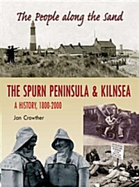 People Along the Sands : The Spurn Peninsula (Hardcover)