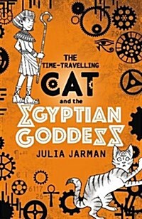 The Time-Travelling Cat and the Egyptian Goddess (Paperback)