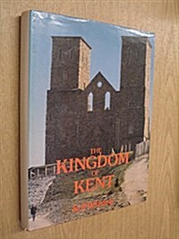 The Kingdom of Kent (Hardcover)