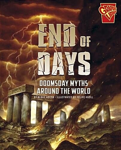 End of Days : Doomsday Myths Around the World (Paperback)