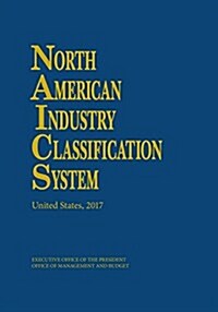 North American Industry Classification System (Hardcover, 2017)