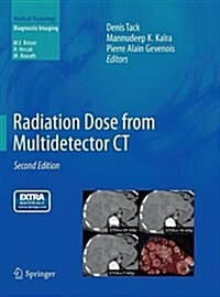 Radiation Dose from Multidetector CT (Paperback, 2, Softcover Repri)