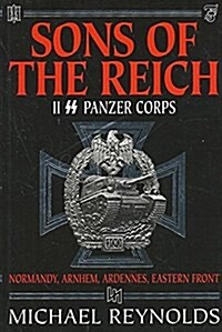 Sons of the Reich : The History of II SS Panzer Corps (Paperback)