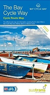The Bay Cycle Way Cycle Route Map : 81 Mile Route from Walney Island to Glasson Dock (Paperback, 2 Revised edition)