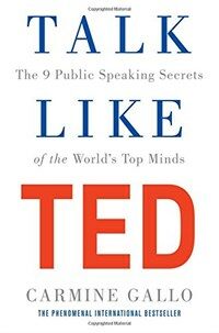 Talk Like Ted : The 9 Public Speaking Secrets of the World's Top Minds (Paperback, Main Market Ed.)