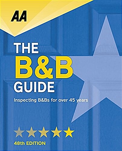 AA Bed & Breakfast Guide: (B&B Guide) (Paperback, 47 Revised edition)