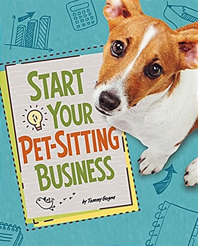 Start Your Pet-Sitting Business (Hardcover)