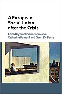 A European Social Union After the Crisis (Hardcover)