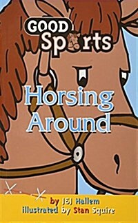 Horsing Around (Paperback)