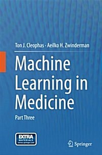 Machine Learning in Medicine: Part Three (Paperback, Softcover Repri)