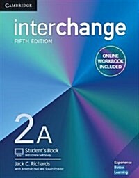Interchange Level 2A Students Book with Online Self-Study and Online Workbook (Multiple-component retail product, 5 Revised edition)