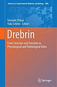 Drebrin: From Structure and Function to Physiological and Pathological Roles (Hardcover, 2017)