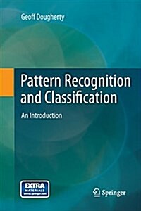 Pattern Recognition and Classification: An Introduction (Paperback, Softcover Repri)