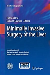 Minimally Invasive Surgery of the Liver (Paperback, Softcover Repri)