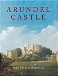 Arundel Castle (Hardcover)