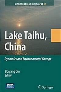 Lake Taihu, China: Dynamics and Environmental Change (Paperback, Softcover Repri)
