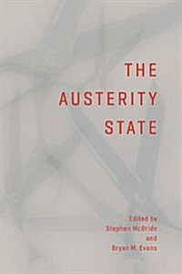 The Austerity State (Hardcover)