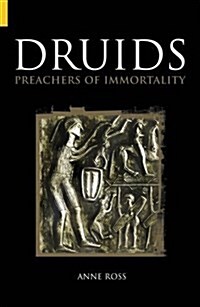 Druids : Preachers of Immortality (Hardcover)