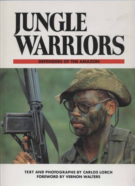 Jungle Warriors : Defenders of the Amazon (Hardcover)