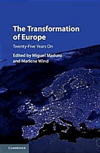 The Transformation of Europe : Twenty-Five Years on (Hardcover)