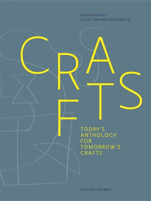 Crafts: Todays Anthology for Tomorrows Crafts (Hardcover)