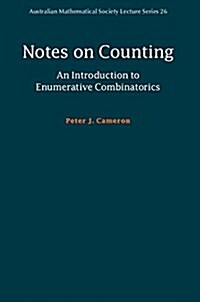 Notes on Counting: An Introduction to Enumerative Combinatorics (Paperback)