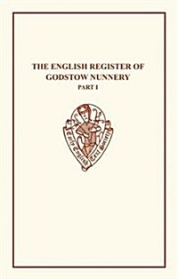 The English Register of Godstow Nunnery I (Hardcover)