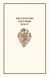 Coventry Leet Book Vols III & IV (Hardcover)