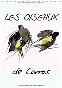 Les Oiseaux De Carros 2018 : Oiseaux, Aquarelles (Calendar, 4 ed)