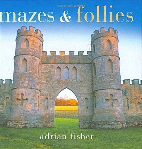 Mazes and Follies (Paperback)