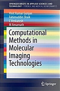Computational Methods in Molecular Imaging Technologies (Paperback, 2017)