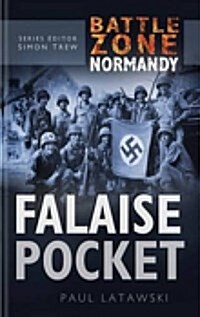 Battle Zone Normandy: Falaise Pocket (Hardcover, UK ed.)