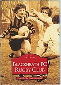 Blackheath FC Rugby Club: Images of Sport (Paperback)