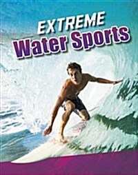 EXTREME WATER SPORTS (Hardcover)