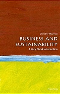 Business and Sustainability: A Very Short Introduction (Paperback)