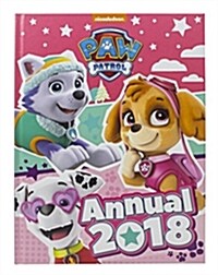 Nickelodeon Paw Patrol Annual 2018 (Hardcover)